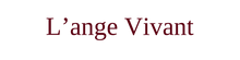 L`ange Vivant – Startsida